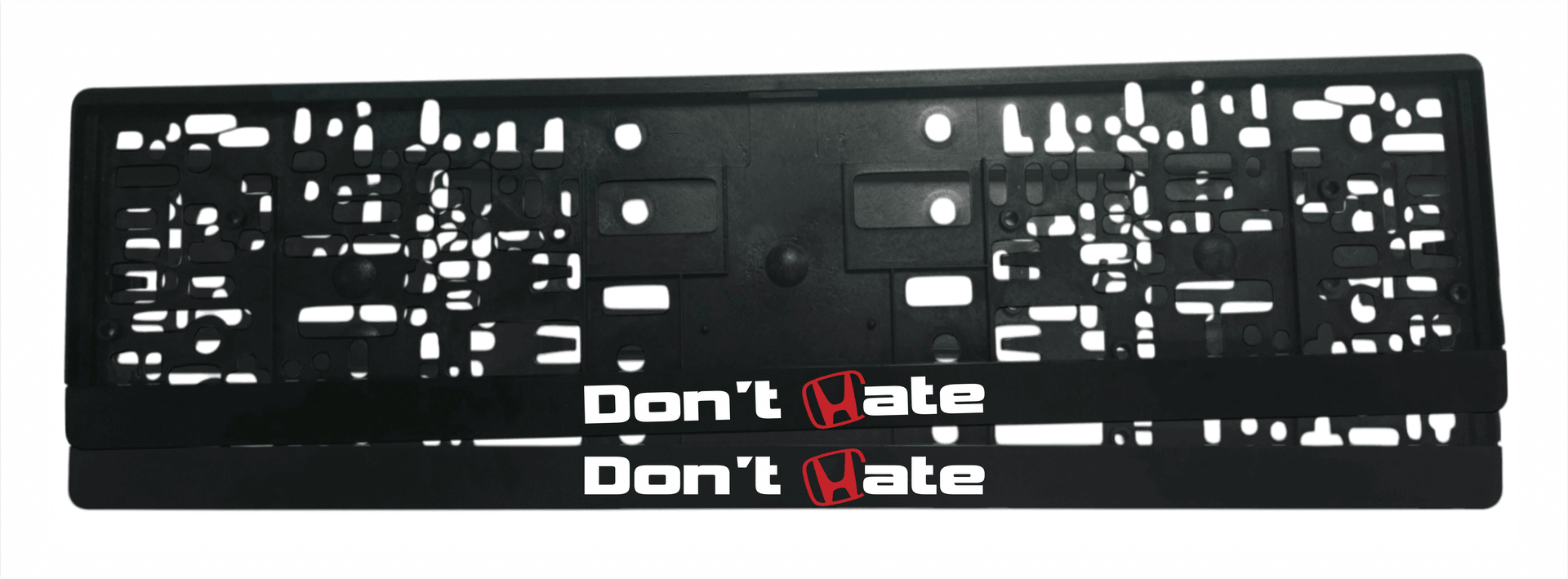 Рамка за регистрационен номер Honda DON'T HATE с UV печат