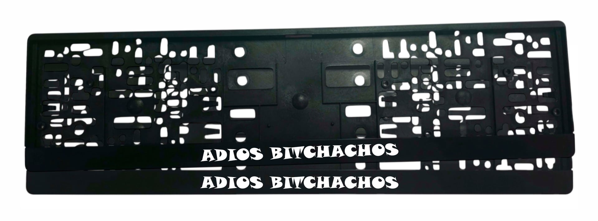 Рамка за регистрационен номер ADIOS BITCHACHOS с UV печат, универсална за всяка кола